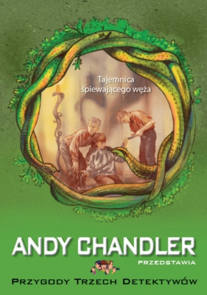 Tajemnica śpiewającego węża Tom 16 - Andy Chandler | okładka