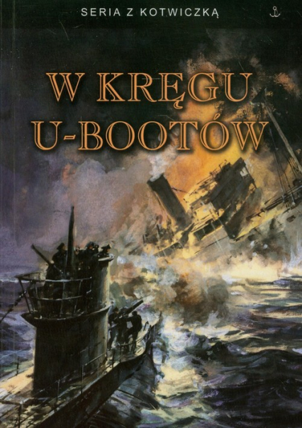 W kręgu U-bootów 1 -  | okładka