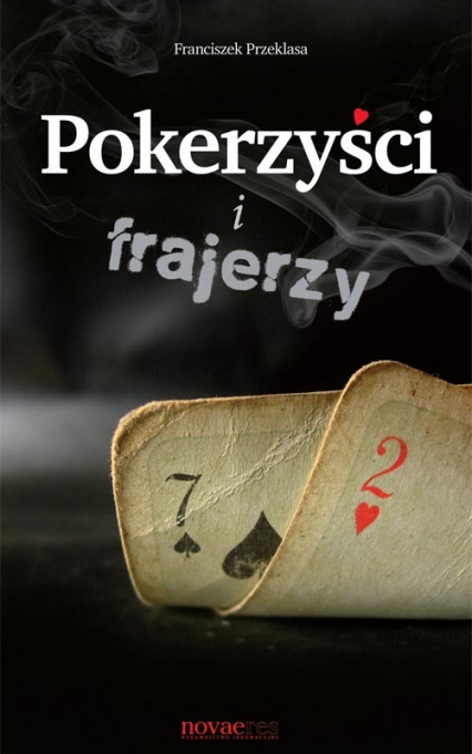 Pokerzyści i frajerzy - Franciszek Przeklasa | okładka