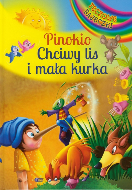 Pinokio Chciwy lis i mała kurka -  | okładka