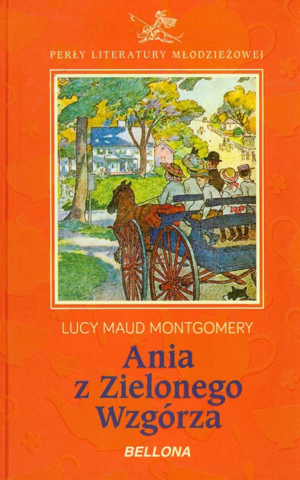 Ania z Zielonego Wzgórza - Lucy Maud Montgomery | okładka