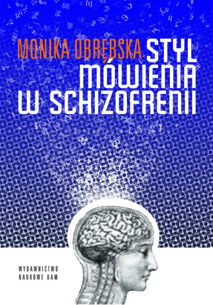 Styl mówienia w schizofrenii - Monika Obrębska | okładka