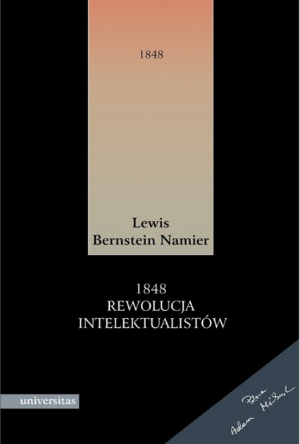 1848 Rewolucja intelektualistów - Bernstein Namier Lewis | okładka
