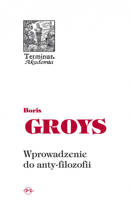 Wprowadzenie do anty-filozofii - Groys  Boris | okładka