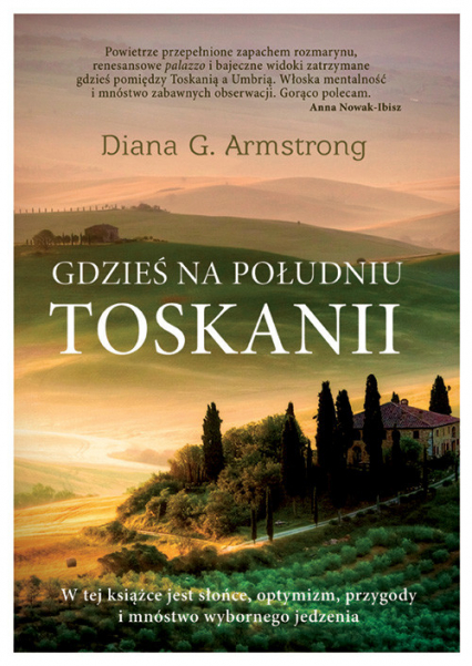 Gdzieś na południu Toskanii - Armstrong Diana G. | okładka