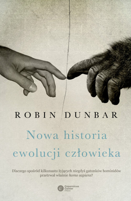 Nowa historia ewolucji człowieka - Dunbar Robin | okładka