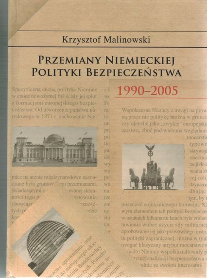 Przemiany niemieckiej polityki bezpieczeństwa 1990-2005 - Krzysztof Malinowski | okładka