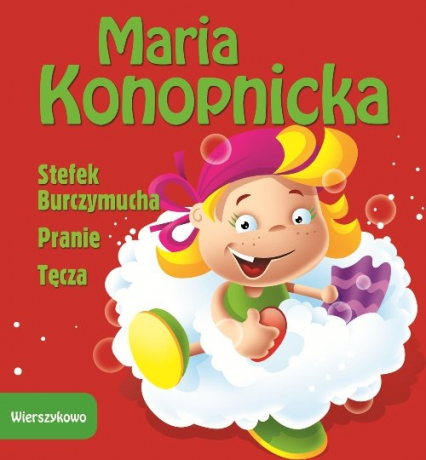 Stefek Burczymucha Pranie Tęcza - Maria Konopnicka | okładka