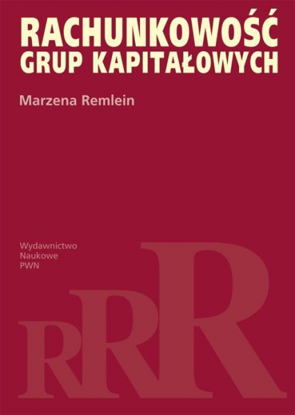 Rachunkowość grup kapitałowych - Remlein Marzena | okładka