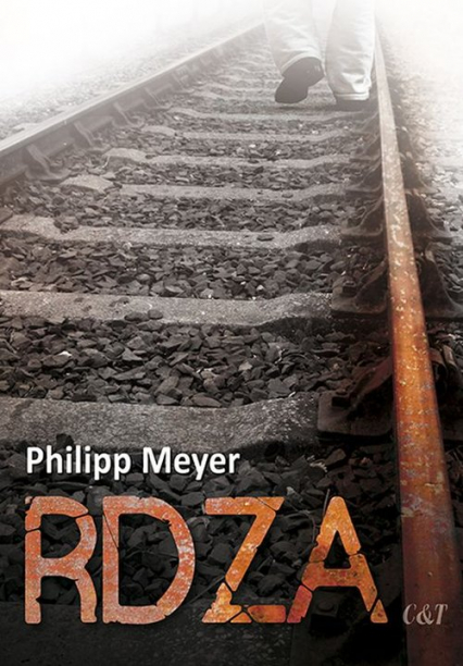 Rdza - Philipp Meyer | okładka