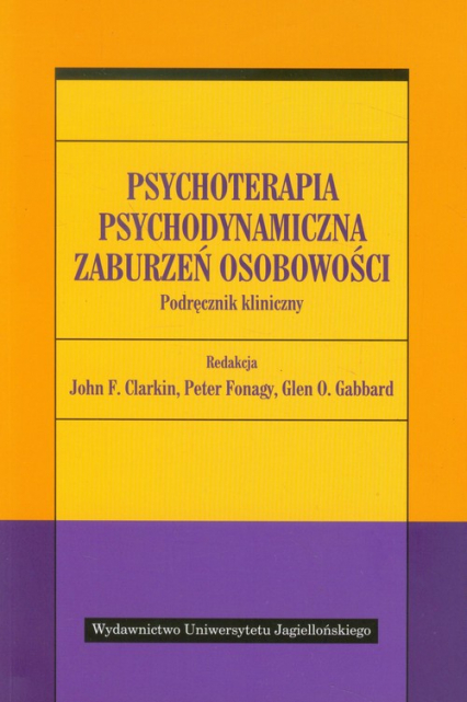Psychoterapia psychodynamiczna zaburzeń osobowości Podręcznik kliniczny -  | okładka