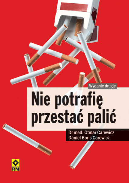 Nie potrafię przestać palić - Carewicz Daniel Boris, Carewicz Otmar | okładka