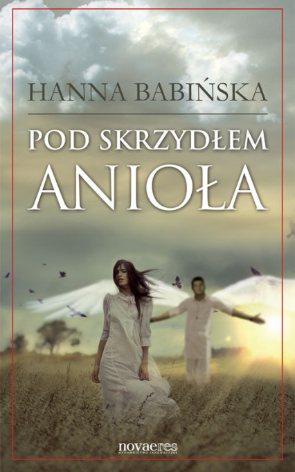 Pod skrzydłem anioła - Hanna Babińska | okładka