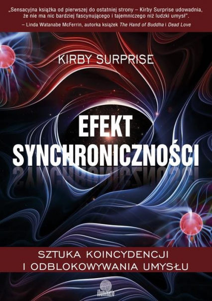 Efekt synchroniczności Sztuka koincydencji i odblokowywania umysłu - Kirby Surprise | okładka