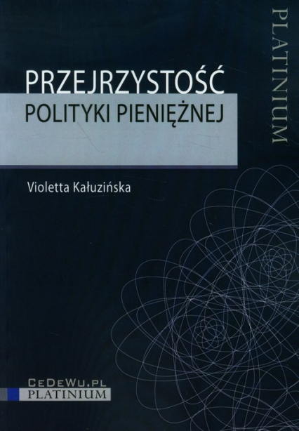 Przejrzystość polityki pieniężnej - Violetta Kałuzińska | okładka
