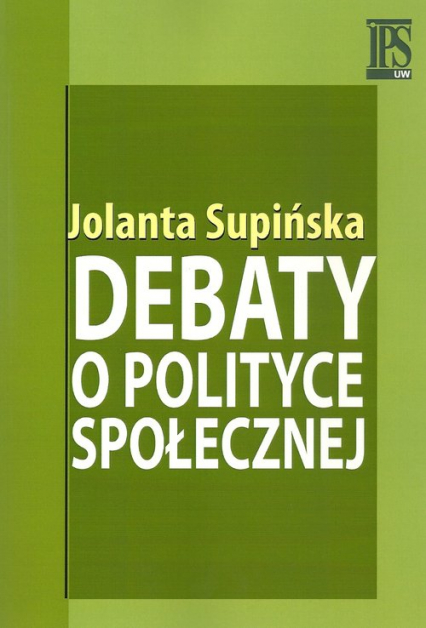 Debaty o polityce społecznej - Jolanta Supińska | okładka