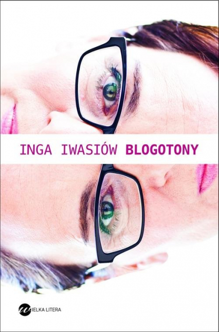 Blogotony - Inga Iwasiów | okładka