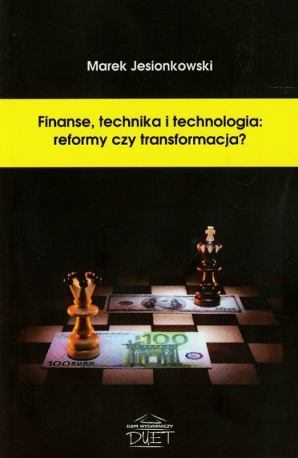 Finanse technika i technologia reformy czy transformacja - Marek Jesionkowski | okładka