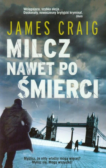 Milcz nawet po śmierci - James Craig | okładka
