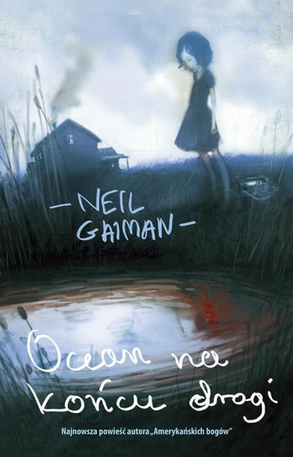 Ocean na końcu drogi - Neil Gaiman | okładka