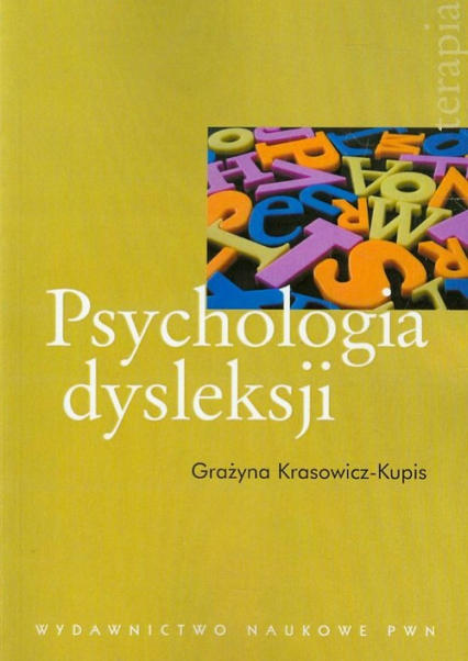 Psychologia dysleksji - Grażyna Krasowicz-Kupis | okładka