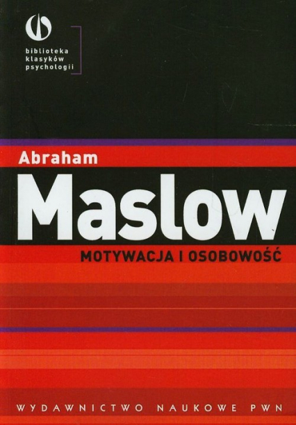 Motywacja i osobowość - Abraham Maslow | okładka