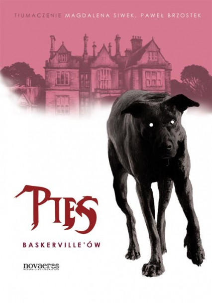 Pies Baskerville`ów - Brzostek Paweł, Siwek Magdalena | okładka
