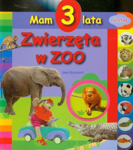 Mam 3 lata Zwierzęta w ZOO - Lieve Boumans | okładka