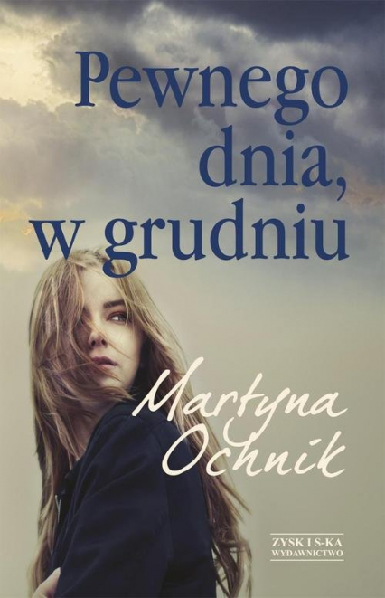 Pewnego dnia, w grudniu - Martyna Ochnik | okładka