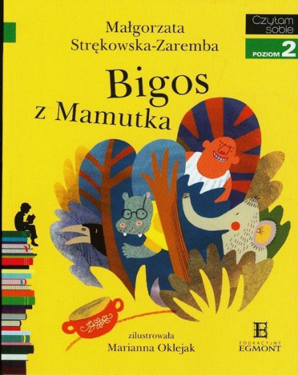 Bigos z Mamutka Czytam sobie Poziom 2 - Małgorzata Strękowska-Zaremba | okładka
