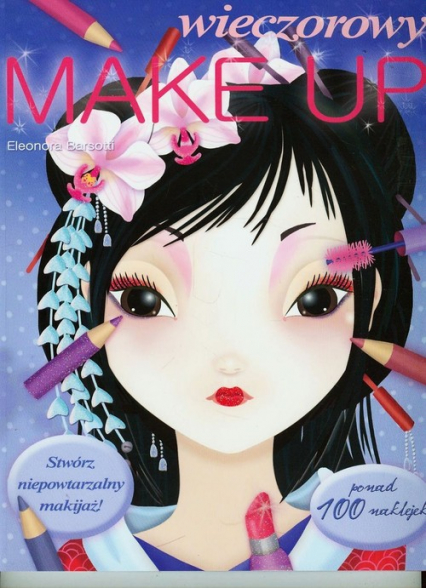 Make Up wieczorowy ponad 100 naklejek - Eleonora Barsotti | okładka