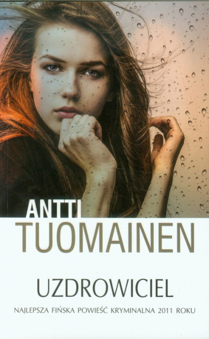 Uzdrowiciel - Antti Tuomainen | okładka