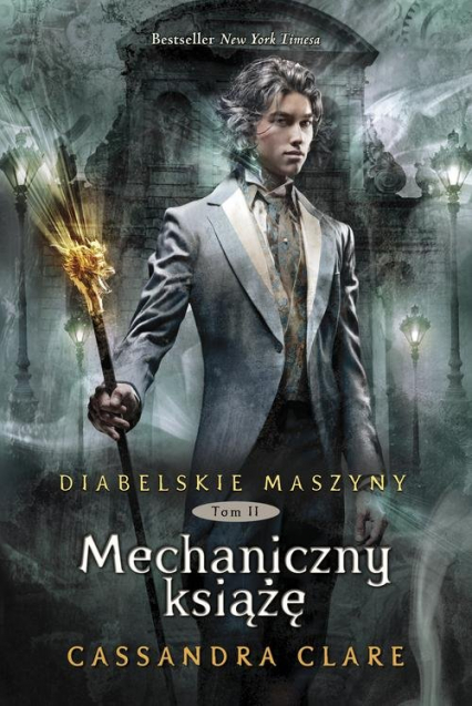 Diabelskie maszyny Tom 2 Mechaniczny książę - Cassandra  Clare | okładka