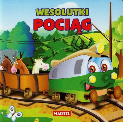 Wesolutki pociąg - Agnieszka Nożyńska-Demianiuk, Elżbieta Śnieżkowska-Bielak | okładka