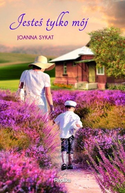 Jesteś tylko mój - Joanna Sykat | okładka