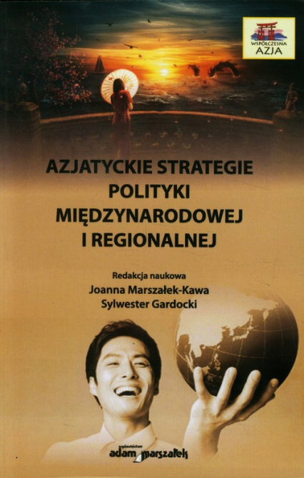 Azjatyckie strategie polityki międzynarodowej i regionalnej -  | okładka
