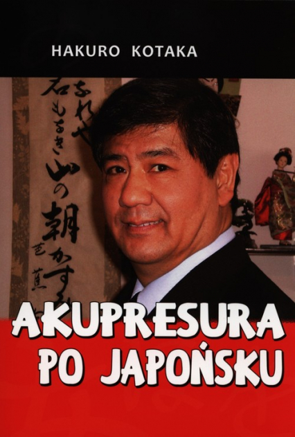 Akupresura po japońsku - Hakuro Kotaka | okładka