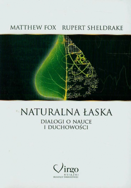 Naturalna łaska Dialogi o nauce i duchowości - Fox Matthew | okładka
