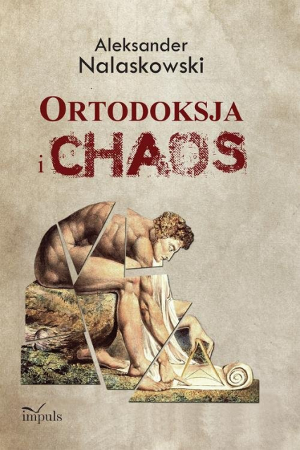 Ortodoksja i chaos - Aleksander Nalaskowski | okładka