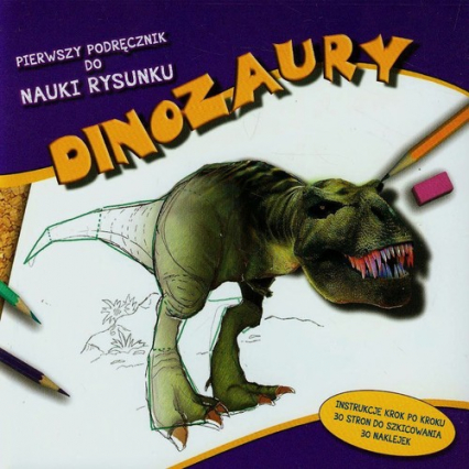 Pierwszy podręcznik do nauki rysunku Dinozaury -  | okładka