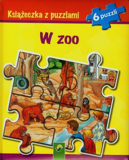 W zoo Książeczka z puzzlami 6 puzzli -  | okładka