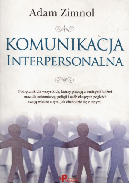 Komunikacja interpersonalna - Adam Zimnol | okładka