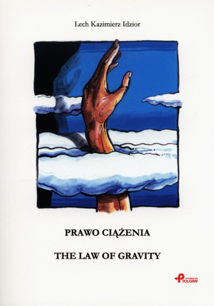 Prawo Ciążenia The Law Of Gravity - Idzior Lech Kazimierz | okładka