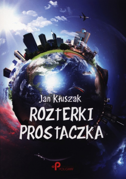 Rozterki prostaczka - Jan Kłuszak | okładka