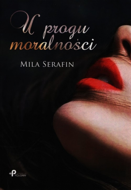 U progu moralności - Mila Serafin | okładka