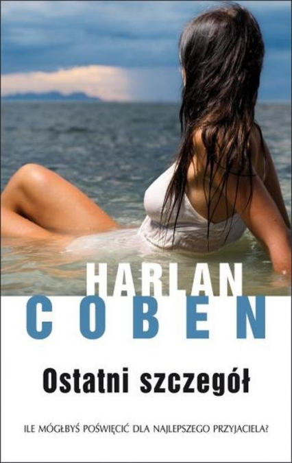 Ostatni szczegół - Harlan Coben | okładka