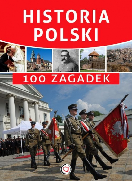 Historia Polski 100 zagadek - Żywczak Krzysztof | okładka