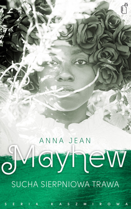 Sucha sierpniowa trawa - Mayhew Anna Jean | okładka