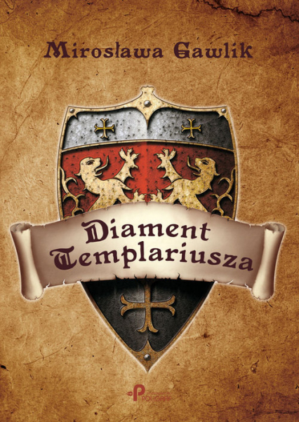 Diament Templariusza - Mirosława Gawlik | okładka