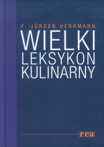 Wielki leksykon kulinarny - Herrmann F. Jurgen | okładka